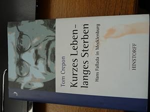 Kurzes Leben - langes Sterben Hans Fallada in mEcklenburg