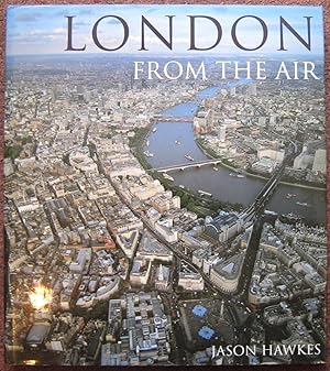 Seller image for LONDON FROM THE AIR. for sale by Graham York Rare Books ABA ILAB