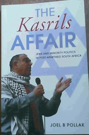 Imagen del vendedor de The Kasrils Affair: Jews and Minority Politics in Post-Apartheid South Africa a la venta por Chapter 1