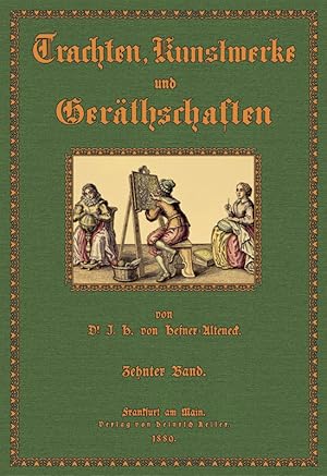 Bild des Verkufers fr Kunstwerke und Gerthschaften - 10 zum Verkauf von Antiquariat  Fines Mundi