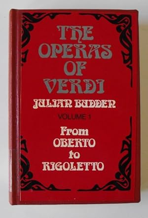 Seller image for The Operas of Verdi: Volume 1: From Oberto to Rigoletto Revised Edition for sale by Friends of PLYMC