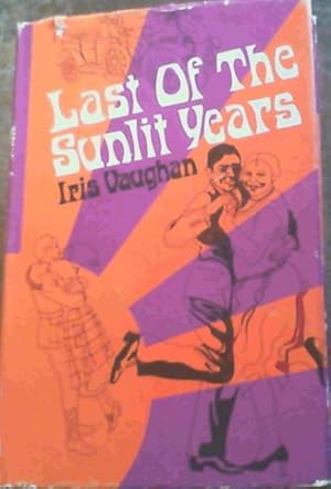 Image du vendeur pour Last of the Sunlit Years mis en vente par Chapter 1