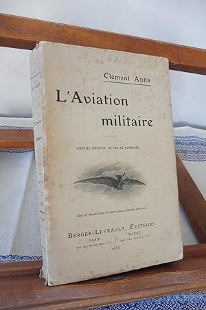 L'Aviation Militaire. Sixième Edition, Revue Et Corrigée