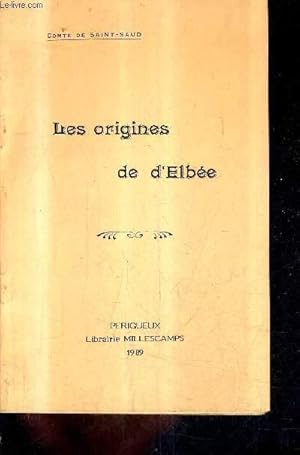 Seller image for LES ORIGINES DE D'ELBEE. for sale by Le-Livre