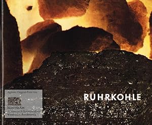 Ruhrkohle. Rat und Tat. Eine Schrift der Ruhrkohlen-Beratung GmbH Essen