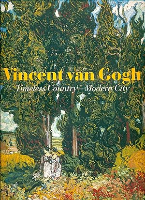 Vincent Van Gogh. Timeless Country. Modern City