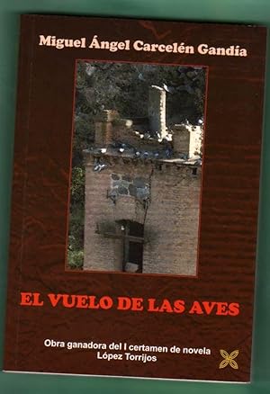 Imagen del vendedor de EL VUELO DE LAS AVES. a la venta por Librera DANTE