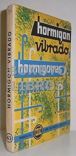 Imagen del vendedor de Hormign vibrado y hormigones especiales a la venta por Boxoyo Libros S.L.
