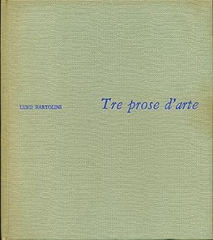Bild des Verkufers fr Tre prose d'arte zum Verkauf von Studio Bibliografico Marini