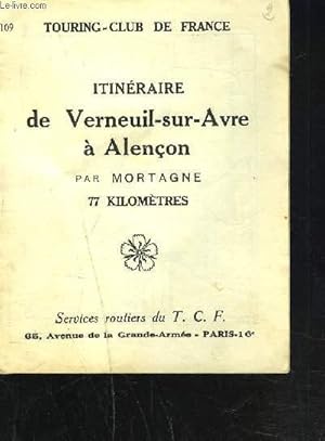 Image du vendeur pour ITINEAIRE DE VERNEUIL-SUR-AVRE A ALENCON par mortagne 77 kilomtres mis en vente par Le-Livre