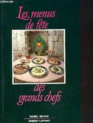 Bild des Verkufers fr LES MENUS DE FTE DES GRAND CHEFS zum Verkauf von Le-Livre