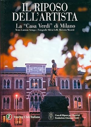 Il riposo dell'artista. La ''Casa Verdi'' di Milano