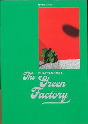 Imagen del vendedor de Chattanooga. The Green Factory a la venta por Studio Bibliografico Marini