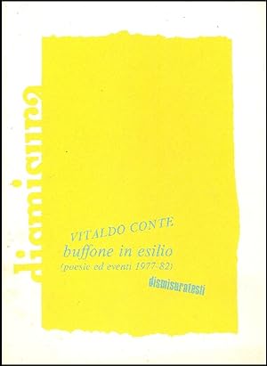 Immagine del venditore per Buffone in esilio (poesie ed eventi 1977-82) venduto da Studio Bibliografico Marini