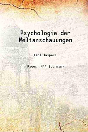Imagen del vendedor de Psychologie der Weltanschauungen 1919 a la venta por Gyan Books Pvt. Ltd.