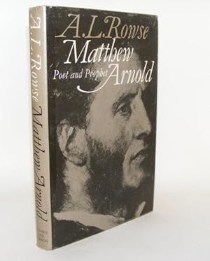 Imagen del vendedor de MATTHEW ARNOLD Poet and Prophet a la venta por Rothwell & Dunworth (ABA, ILAB)