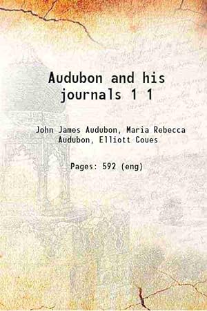 Seller image for Audubon and his journals Volume 1 1897 for sale by Gyan Books Pvt. Ltd.