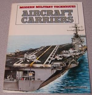 Image du vendeur pour Aircraft Carriers (Modern Military Techniques) mis en vente par Books of Paradise
