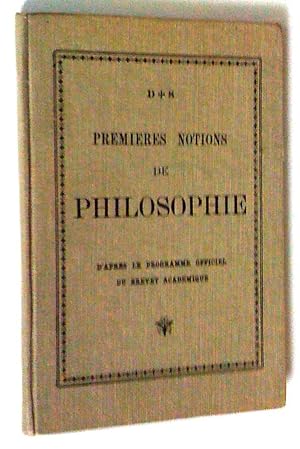 Premières notions de philosophie d'après le programme officiel du brevet académique