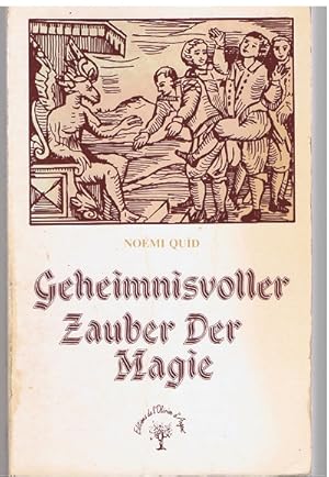 Image du vendeur pour Geheimnisvoller Zauber der Magie mis en vente par Allguer Online Antiquariat