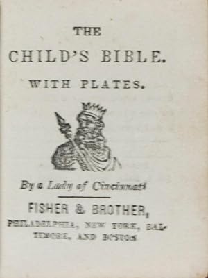 The Child's Bible with Plates [MINIATURE]