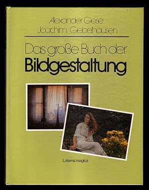Seller image for Das grosse Buch der Bildgestaltung. for sale by Antiquariat Peda