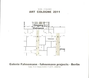 Seller image for Art Cologne 2011. Galerie Fahnemann, Fahnemann projects Berlin 12.04. - 17.04. 2011. for sale by Antiquariat Bookfarm