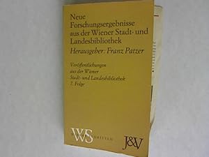 Bild des Verkufers fr Neue Forschungsergebnisse aus der Wiener Stadt- und Landesbibliothek. Wiener Schriften, Heft 43. zum Verkauf von Antiquariat Bookfarm