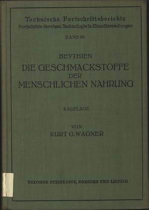 Imagen del vendedor de Die Geschmackstoffe der menschlichen NahrungL* 8 (Technische ffoptschritteberichte.5 0.; 59:556 1 dass. 2. Ex. 1/16/06 Stein A 182/5 Fl 639/53 a la venta por Antiquariat Bookfarm