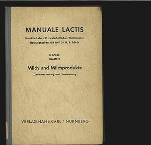 Imagen del vendedor de Milch und Milchprodukte. Zusammensetzung und Untersuchung. Manuale lactis. Handbuch der Milchwirtschaftlichen Weltliteratur. II. Folge, Klasse 2. Bearb. vom Chem. Institut d. Bundesversuchs- u. Forschungsanstalt f. Milchwirtschaft in Kiel. a la venta por Antiquariat Bookfarm