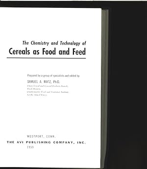 Image du vendeur pour The Chemistry and Technology of Cereals as Food and Feed. mis en vente par Antiquariat Bookfarm