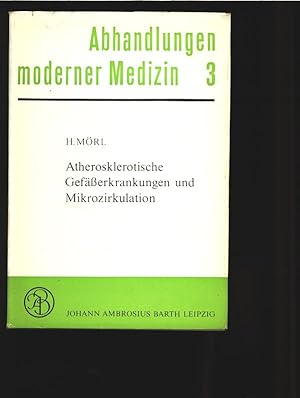 Imagen del vendedor de Atherosklerotische Geferkrankungen und Mikrozirkulation. Abhandlungen moderner Medizin. Bd. 3. a la venta por Antiquariat Bookfarm