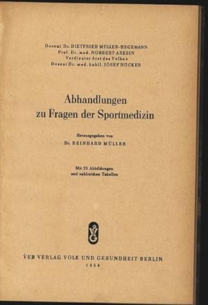 Bild des Verkufers fr Abhandlungen zu Fragen der Sportmedizin. Hrsg. von Reinhard Mller. zum Verkauf von Antiquariat Bookfarm
