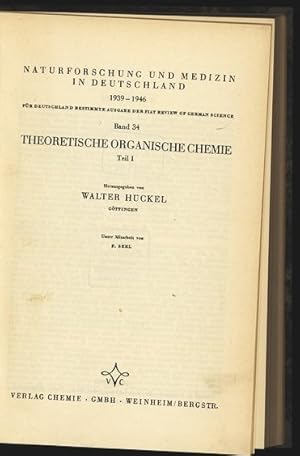 Imagen del vendedor de Theoretische organische Chemie. Teil 1. Naturforschung und Medizin in Duetschland 1939 - 1946 a la venta por Antiquariat Bookfarm