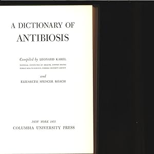 Imagen del vendedor de A Dictionary of Antibiotics. a la venta por Antiquariat Bookfarm