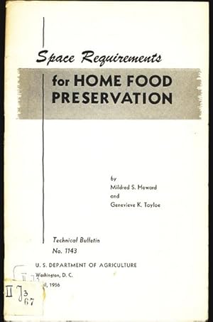 Imagen del vendedor de Space Requirements for Home Food Preservation. Technical Bulletin, 1143. a la venta por Antiquariat Bookfarm