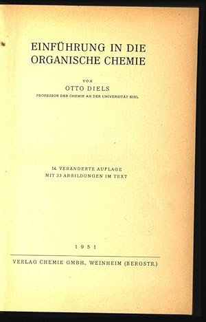 Seller image for Einfhrung in die organische Chemie. von Hit 33 Abb. im Text, ld.vernd.Aufl. Weinheim/Bergstr.:Verlag Chemie 1951. XIII, 325 3. 8 for sale by Antiquariat Bookfarm