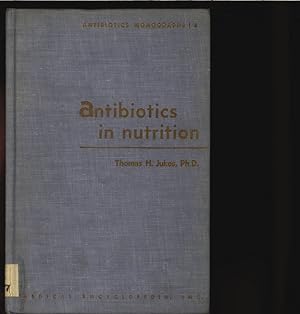 Image du vendeur pour Antibiotics in nutrition. Antibiotics monographs. 4. mis en vente par Antiquariat Bookfarm