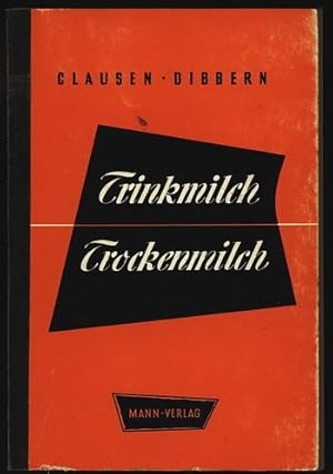 Bild des Verkufers fr Trinkmilch, Trockenmilch. Molkereitechnische Schriftenreihe. Bd. 3. zum Verkauf von Antiquariat Bookfarm