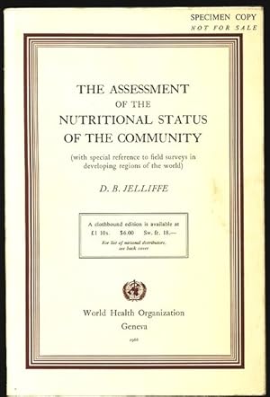 Bild des Verkufers fr The Assessment of the Nutritional Status of the Community (with special reference to field surveys in developing regions of the world.) Prepared in consultation with 25 specialists in various countries. zum Verkauf von Antiquariat Bookfarm