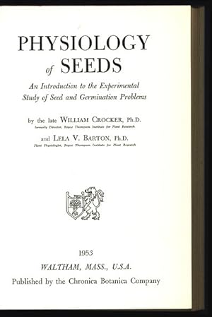 Bild des Verkufers fr Physiology of Seeds. An lntrod. to the Experimental Study of Seed and Germination Problems. A new Series of Plant Science Books. 29. zum Verkauf von Antiquariat Bookfarm