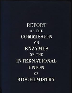 Seller image for Report of the Commission on Enzymes of the International Union of Biochemistry. for sale by Antiquariat Bookfarm