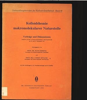 Seller image for Kolloidchemie makromolokularer Naturstoffe. Vortrge und Diskussionen. Gehalten auf der Hauptversammlung in Bad Oeynhausen um 26. und 27. September 1957. for sale by Antiquariat Bookfarm