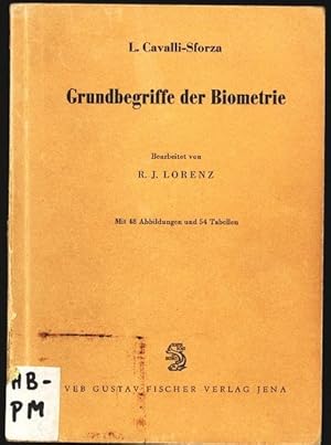 Seller image for Grundbegriffe der Biometrie. Insbesondere der statistischen Methoden bei der V/ertbemes nun biologisch wirksamer Substanzen (Analisi statistica per Medici e Biologi e Analisi des Dosaggio biologico ). for sale by Antiquariat Bookfarm