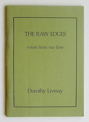 The Raw Edges: Voices from Our Time