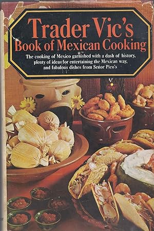 Seller image for Trader Vic's Book of Mexican Cooking for sale by Eve's Book Garden