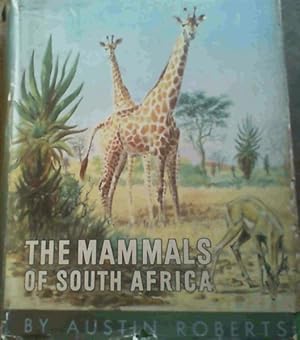 Image du vendeur pour The Mammals of South Africa mis en vente par Chapter 1