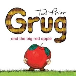 Seller image for Grug and the Big Red Apple (Paperback) for sale by Grand Eagle Retail
