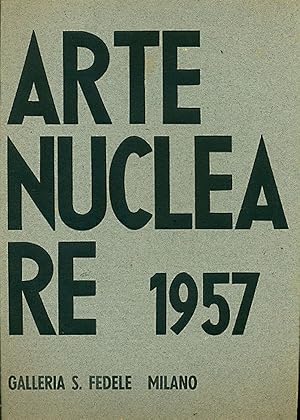 Image du vendeur pour Arte Nucleare 1957 mis en vente par Studio Bibliografico Marini