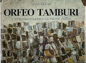 Bild des Verkufers fr Orfeo Tamburi. Un profilo inedito. Un profil inedit 1955/1965 zum Verkauf von Studio Bibliografico Marini